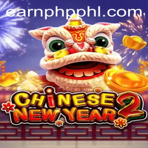 Explore the Exciting World of CHINESENEWYEAR2