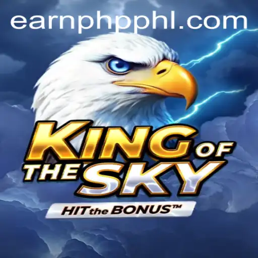 King of the Sky: Soar High in the World of EARNPHP PH
